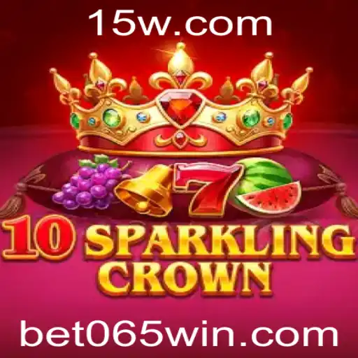 Descubra o Fascinante Mundo de 10SparklingCrown: Uma Jornada no Universo de Bet 065
