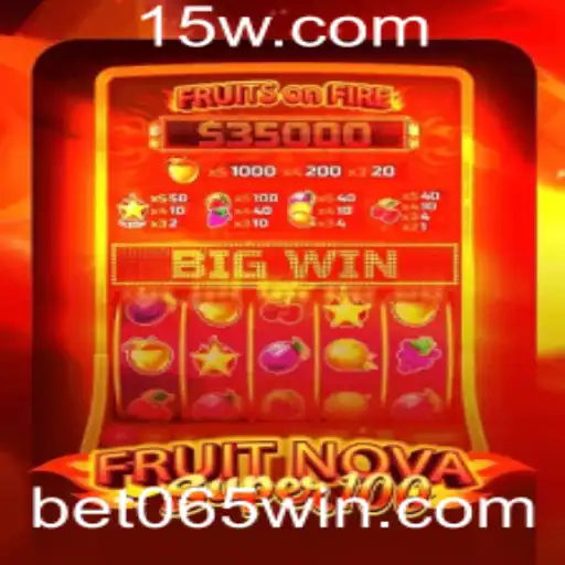 Explorando o Mundo de FruitNovaSuper100: Um Jogo de Slots Inovador com Bet 065