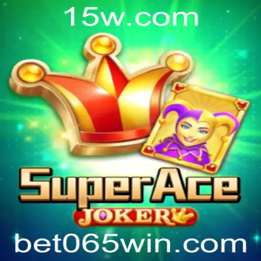 Explorando SuperAceJoker: Um Mergulho no Mundo das Apostas com Bet 065