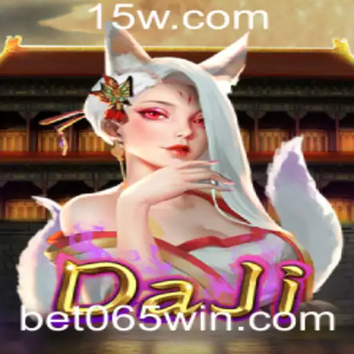 Explorando o Mundo de DaJi: O Jogo de Estratégia que Conquista com Bet 065