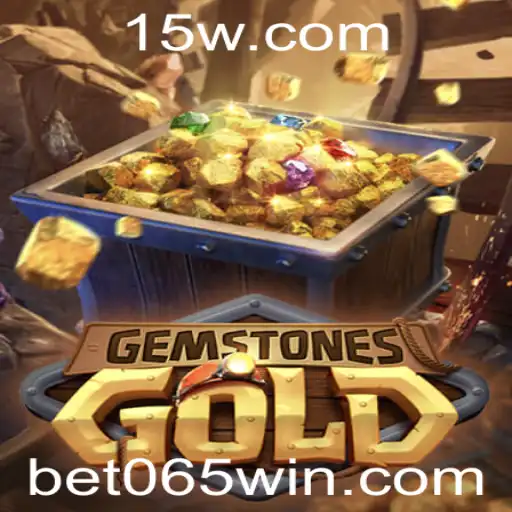 Descubra o Mundo Fascinante de GemstonesGold com Bet 065