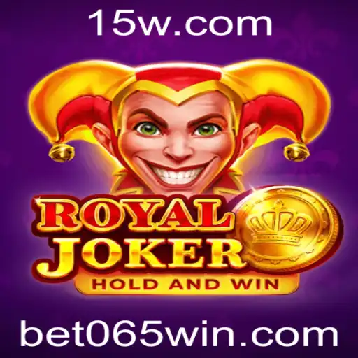 Descubra o Fascinante Mundo do Jogo RoyalJoker e a Estratégia Bet 065